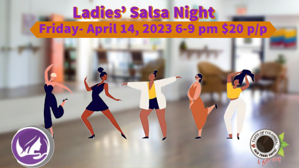 Ladies’ Salsa Night - Friday - April 14, 2023