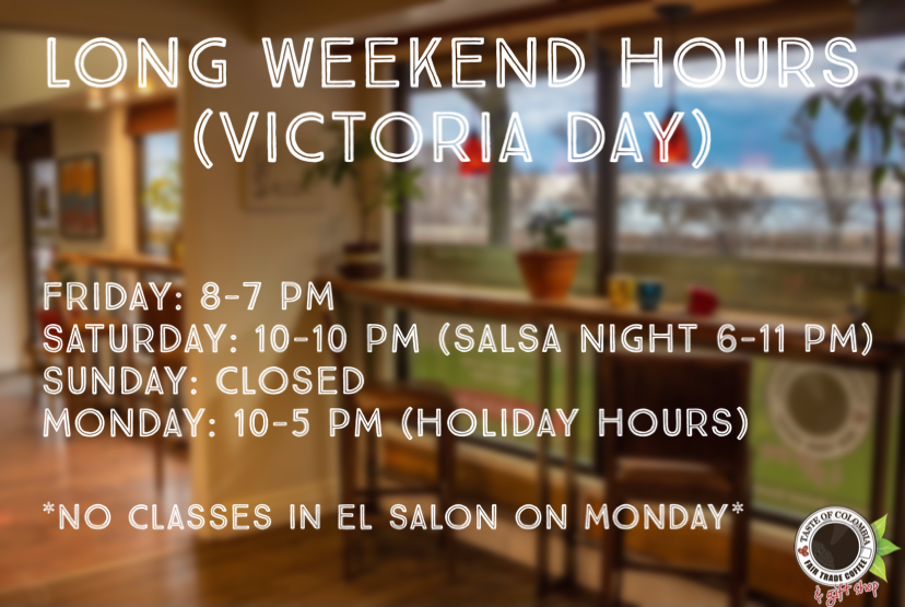 Victoria Day - Long Weekend Hours